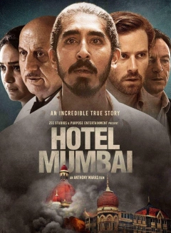 Hotel Mumbai (2018) (Hindi + English) Dual Audio Bollywood Movie BluRay HD ESub All Time Best Bollywood Hindi Movies